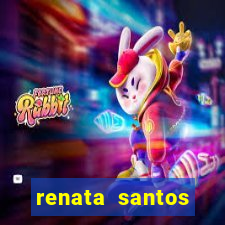 renata santos youtube nua